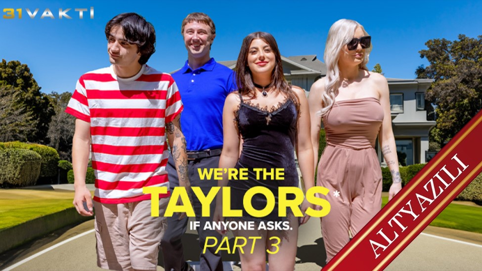 Biz Taylor’larız: 3. Bölüm